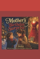 Mother's Best Birthday Surprise 1973888319 Book Cover