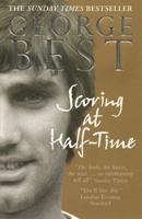 Scoring at Half Time 0091890349 Book Cover
