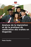 Analyse de la législation et de la pratique de ratification des traités en Ouganda (French Edition) 6209005470 Book Cover