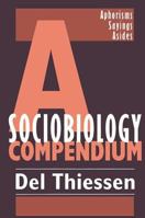 A Sociobiology Compendium: Aphorisms, Sayings, Asides 113850730X Book Cover