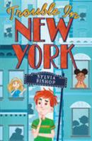 Trouble in New York 1407184415 Book Cover