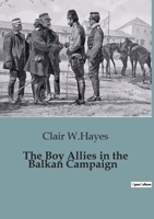 The Boy Allies in the Balkan Campaign B000NYKUCQ Book Cover