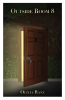 Outside Room 8 B0C1297F92 Book Cover