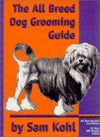 The All Breed Dog Grooming Guide 0964607247 Book Cover