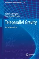Teleparallel Gravity: An Introduction 9400751427 Book Cover