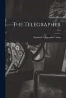 The Telegrapher [microform]; v.11 1014876826 Book Cover