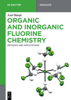 Organic and Inorganic Fluorine Chemistry: Methods and Applications 3110659298 Book Cover