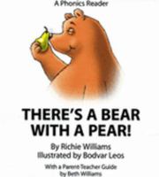 There's a Bear with a Pear!: A Phonics Reader 0977710009 Book Cover