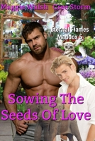 Sowing The Seeds Of Love 1979251126 Book Cover