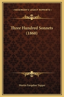 Three Hundred Sonnets 1165158248 Book Cover