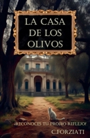 La Casa de los Olivos (Spanish Edition) B0DXZ4XYYX Book Cover