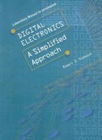 Digital Electronics Laboratory Manual: A Simplified Approach 0135093244 Book Cover