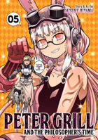 Peter Grill and the Philosopher's Time Vol. 5 1648272355 Book Cover