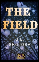 THE FIELD: A Short Story B0863R8G3T Book Cover