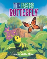 The Easter Butterfly B0GW1N36J7 Book Cover