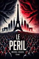 Le péril (French Edition) B0GWXSSX7W Book Cover