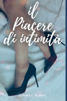 Il piacere dell'intimit�: Una guida per suscitare i desideri sessuali del tuo partner B09FSCF22D Book Cover