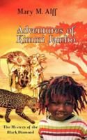 Adventures of Kimmi Jambo. the Mystery of the Black Diamond 3833467673 Book Cover