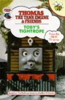 Toby's Tightrope (Thomas the Tank Engine & Friends) 1855912252 Book Cover