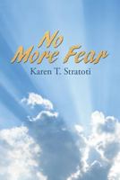 No More Fear 1512795569 Book Cover