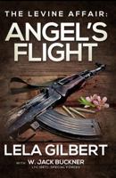 The Levine Affair: Angels Flight 1618689371 Book Cover