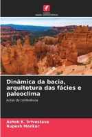 Dinâmica da bacia, arquitetura das fácies e paleoclima (Portuguese Edition) 6206569330 Book Cover