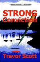Strong Conviction (Hot Pursuit) 1930486359 Book Cover