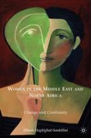 Women in the Middle East and North Africa: Change and Continuity 0230103502 Book Cover