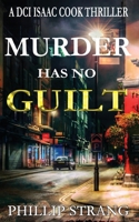 Murder has no Guilt 1763516342 Book Cover