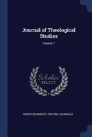 Journal of Theological Studies; Volume 7 1021344044 Book Cover