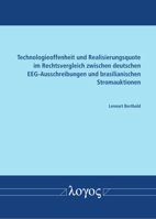 Technologieoffenheit Und Realisierungsquote Im Rechtsvergleich Zwischen Deutschen Eeg-Ausschreibungen Und Brasilianischen Stromauktionen 3832552154 Book Cover