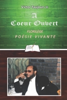 A Coeur Ouvert B0BGNHH2XK Book Cover