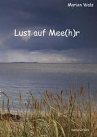 Lust auf Mee(h)r 3839150736 Book Cover