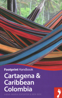 Cartagena & Caribbean Colombia Handbook 1910120812 Book Cover