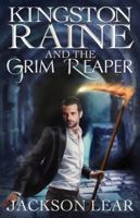 Kingston Raine and the Grim Reaper 0992432006 Book Cover