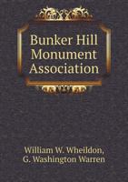 Bunker Hill Monument Association 5518694245 Book Cover