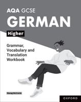 AQA GCSE German: AQA GCSE German Higher Grammar, Vocabulary and Translation Workbooks: Pack of 8 1382045913 Book Cover