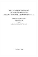 Wille Und Handlung In Der Philosophie Der Kaiserzeit Und SpÃ¤tantike (Beitrage Zur Altertumskunde) (German Edition) 3110221314 Book Cover