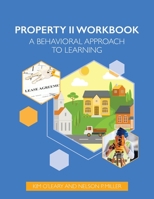 Property Law II Workbook: A Behavioral Approach to Learning 1648711294 Book Cover