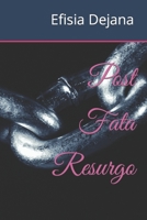 Post Fata Resurgo B0BSY5F7HD Book Cover
