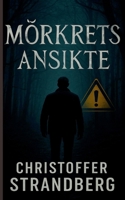 Mörkrets ansikte (Swedish Edition) 9180971954 Book Cover