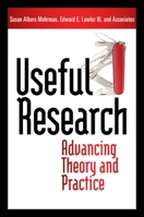 Useful Research: Advancing Theory and Practice (BK Business) 1605096008 Book Cover