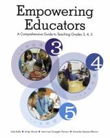 Empowering Educators: A Comprehensive Guide to Teaching Grades 3, 4, 5 1950317196 Book Cover