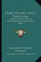 Diary of Mrs. Kitty Trevylyan 1144061695 Book Cover