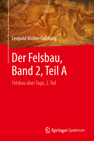 Der Felsbau, Band 2, Teil a: Felsbau �ber Tage, 2. Teil 3662581930 Book Cover