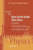 rare_earth_oxide_thin_films-growth,_characterization,_and_applications 3642071465 Book Cover