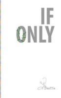 If Only 1544673752 Book Cover