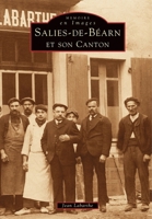 Salies-de-Béarn et son canton 2842536096 Book Cover