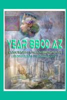 Year 8800 AZ 1493720872 Book Cover