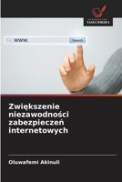 Zwiekszenie niezawodnosci zabezpieczen internetowych (Polish Edition) 6209783198 Book Cover